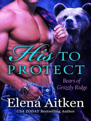 cover image of His to Protect (A BBW Paranormal Shifter Romance)